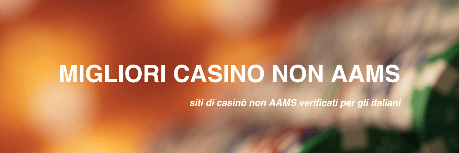 migliori casino non aams